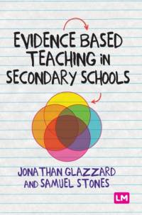 Evidence Based Teaching in Secondary Schools av Samuel Stones