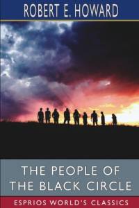 The People of the Black Circle (Esprios Classics) av Robert E Howard
