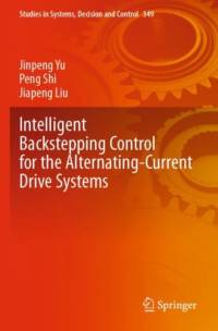 Intelligent Backstepping Control for the Alternating-Current Drive Systems av Peng Shi