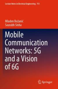 Mobile Communication Networks: 5G and a Vision of 6G av Saurabh Sinha