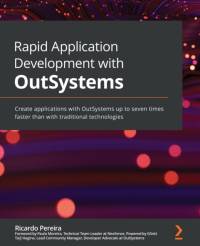 Rapid Application Development with OutSystems av Paulo Moreira