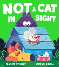 Not a Cat In Sight av Frances Stickley