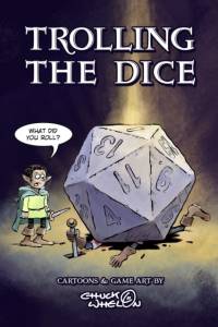 Trolling the Dice av Chuck Whelon