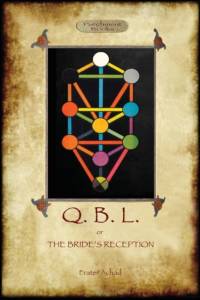 Q.B.L. or, the Bride's Reception (Aziloth Books) av Frater Achad