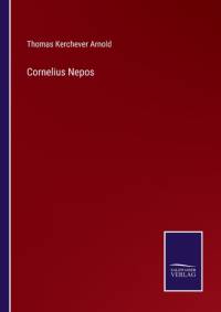 Cornelius Nepos av Thomas Kerchever Arnold