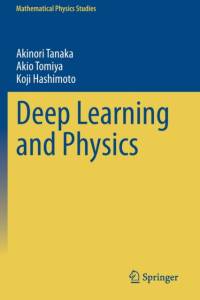 Deep Learning and Physics av Koji Hashimoto