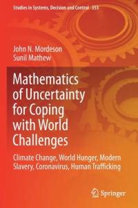 Mathematics of Uncertainty for Coping with World Challenges av John N. Mordeson