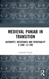 Medieval Panjab in Transition av Surinder Singh