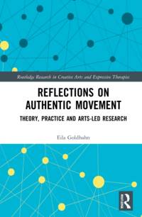 Reflections on Authentic Movement av Eila Goldhahn