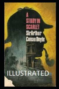 A Study in Scarlet Illustrated av Sir Arthur Conan Doyle