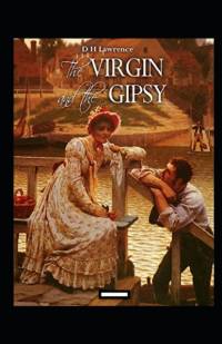 The Virgin and the Gipsy Annotated av David Herbert Lawrence