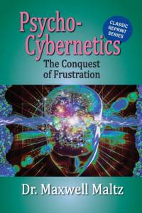 Psycho-Cybernetics Conquest of Frustration av Maxwell Maltz