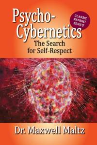 Psycho-Cybernetics The Search for Self-Respect av Maxwell Maltz