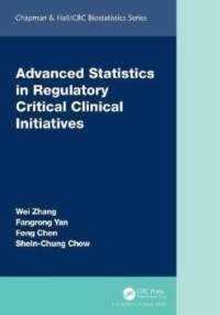 Advanced Statistics in Regulatory Critical Clinical Initiatives av Shein-Chung Chow