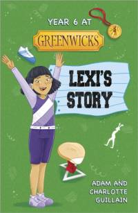 Reading Planet: Astro - Year 6 at Greenwicks: Lexi's Story - Jupiter/Mercury av Adam Guillain