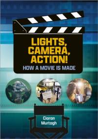 Reading Planet: Astro – Lights, Camera, Action! How a Movie is Made – Jupiter/Mercury band av Ciaran Murtagh