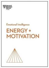Energy + Motivation (HBR Emotional Intelligence Series) av Harvard Business Review