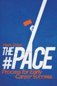 The #PACE Process for Early Career Success av Mark Zides