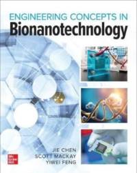 Bionanotechnology: Engineering Concepts and Applications av Jie Chen