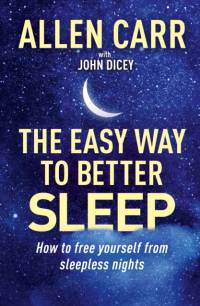 Allen Carr's Easy Way to Better Sleep av Allen Carr