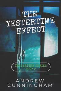 The Yestertime Effect av Andrew Cunningham