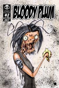 BLOODY PLUM: VOLUME 2 by Tom Williams
