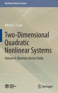 Two-Dimensional Quadratic Nonlinear Systems av Albert C. J. Luo