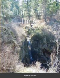 Life And Times av Colin Griffith