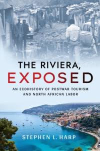 The Riviera, Exposed av Stephen L. Harp