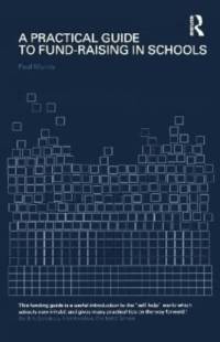 A Practical Guide to Fund-Raising in Schools av Paul Morris