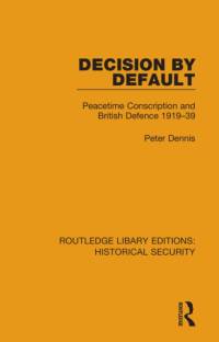 Decision by Default av Peter Dennis