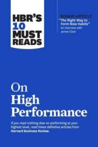 HBR's 10 Must Reads on High Performance av Harvard Business Review