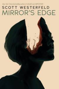 Mirror's Edge (Impostors, Book 3) av Scott Westerfeld
