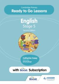 Cambridge Primary Ready to Go Lessons for English 5 Second edition with Boost Subscription av Catherine Casey
