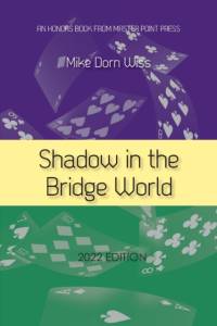 Shadow in the Bridge World av Mike Dorn Wiss