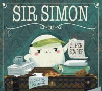 Sir Simon: Super Scarer av Cale Atkinson