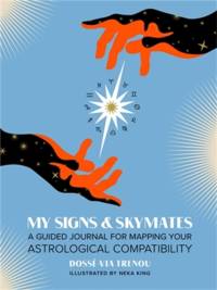 My Signs & Skymates av Dossé-Via Trenou