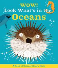 Wow! Look What's in the Oceans av Camilla De La Bedoyere