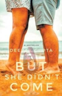 But She Didn't Come av Deepak Gupta