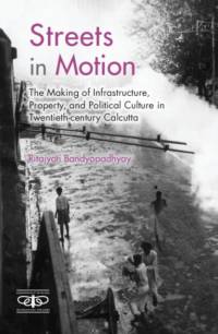 Streets in Motion av Ritajyoti Bandyopadhyay