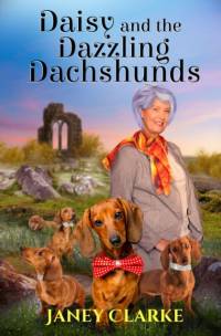 Daisy And The Dazzling Dachshunds av Janey Clarke