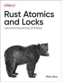 Rust Atomics and Locks av Mara Bos