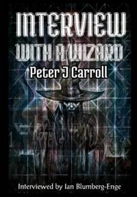 Interview with a Wizard av Peter Carroll
