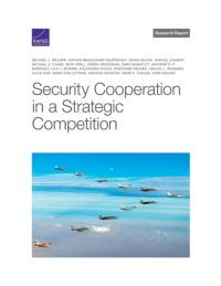 Security Cooperation in a Strategic Competition av Samuel Charap