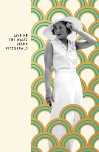 Save Me The Waltz av Zelda Fitzgerald
