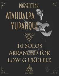 Presenting Atahualpa Yupanqui av Dave Brown