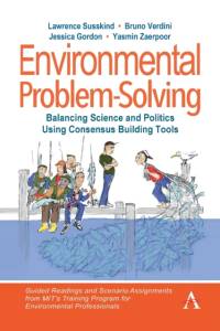 Environmental Problem-Solving: Balancing Science and Politics Using Consensus Building Tools av Jessica Gordon