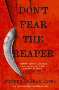 Don't Fear the Reaper av Stephen Graham Jones