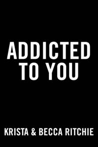 Addicted to You av Krista Ritchie