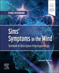 Sims' Symptoms in the Mind: Textbook of Descriptive Psychopathology av Femi Oyebode